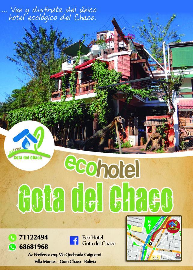 Eco Hotel Gota Del Chaco Villamontes Dış mekan fotoğraf